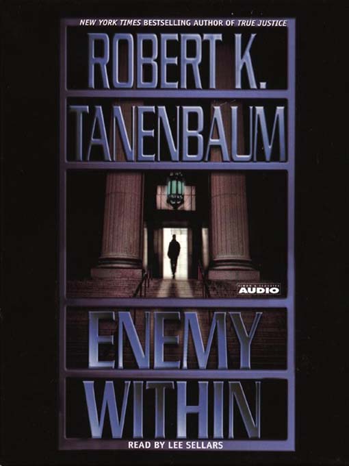 Title details for Enemy Within by Robert K. Tanenbaum - Available